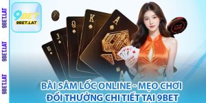 Giới thiệu chung về game bài Sâm Lốc online